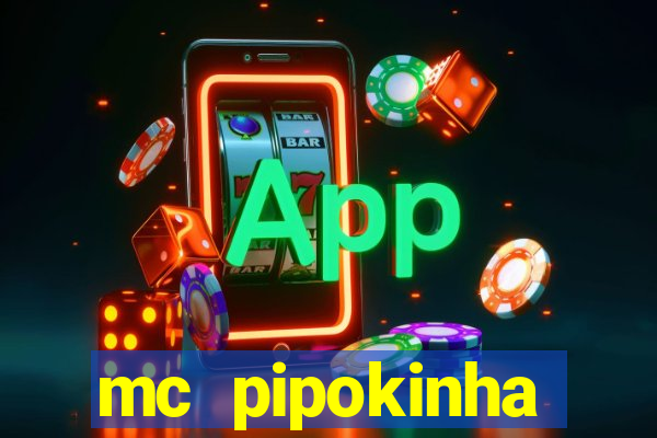 mc pipokinha privacy videos