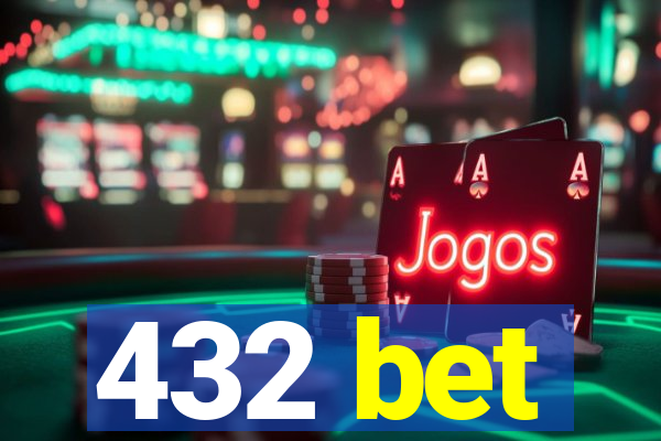 432 bet