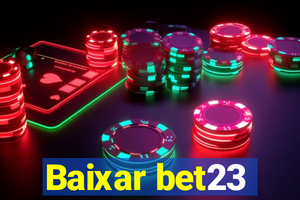 Baixar bet23