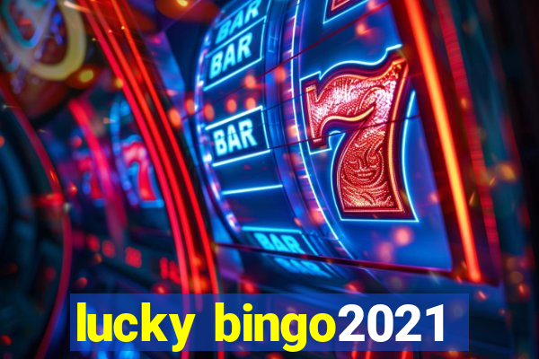 lucky bingo2021