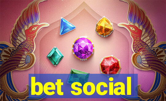 bet social