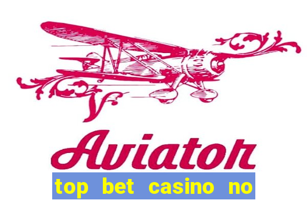 top bet casino no deposit bonus