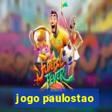 jogo paulostao