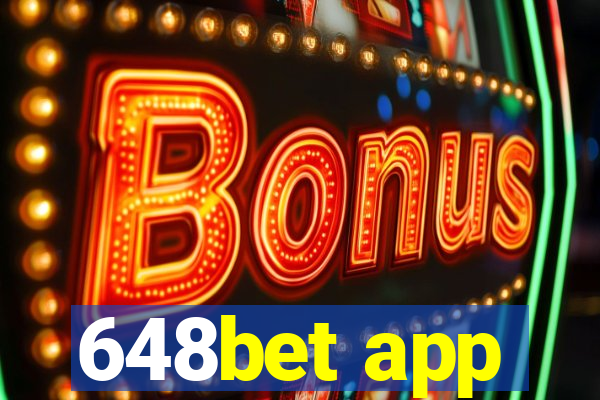 648bet app