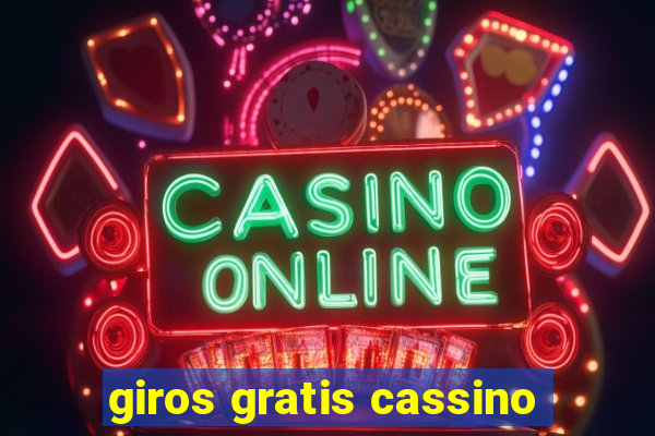 giros gratis cassino