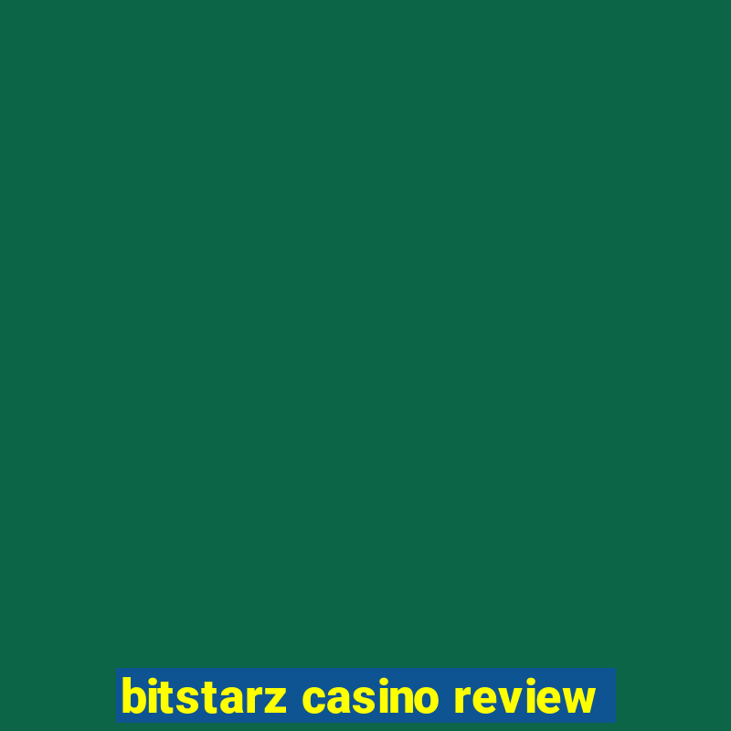 bitstarz casino review