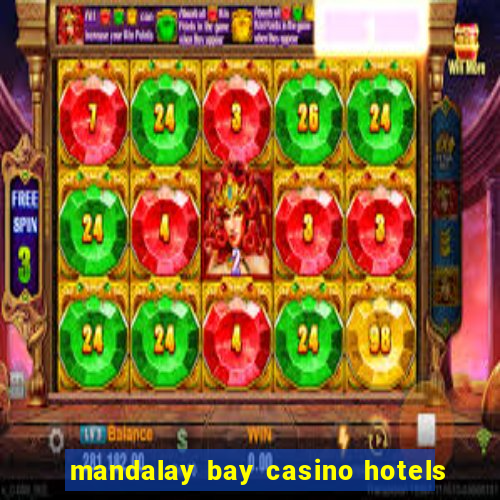 mandalay bay casino hotels