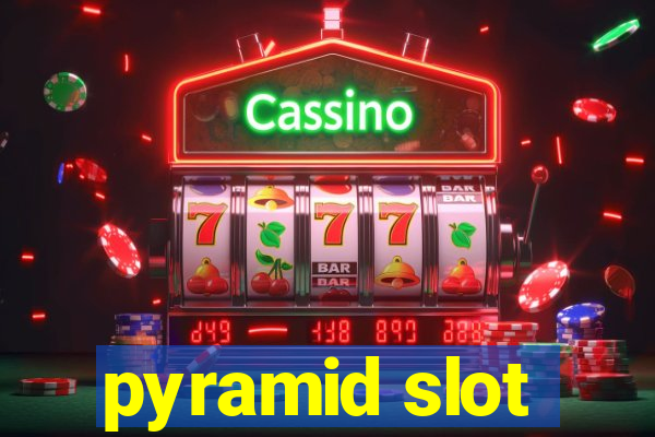 pyramid slot