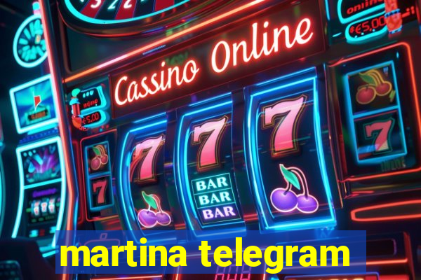 martina telegram