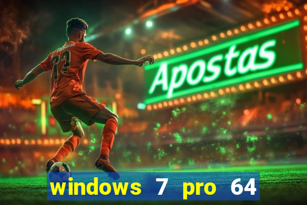 windows 7 pro 64 bits iso