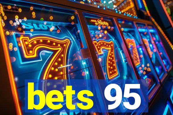 bets 95