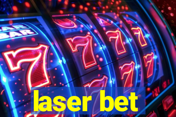 laser bet