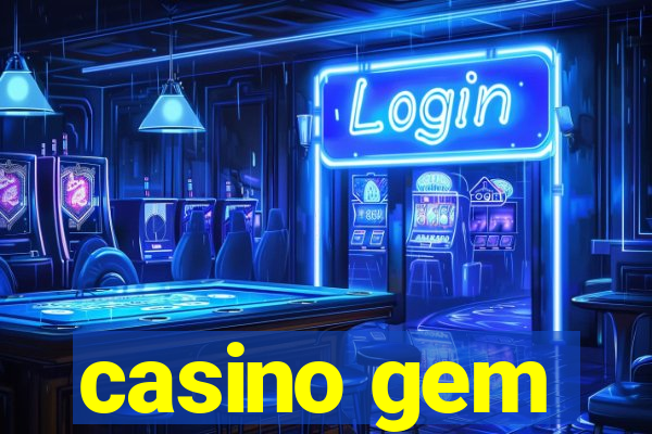 casino gem