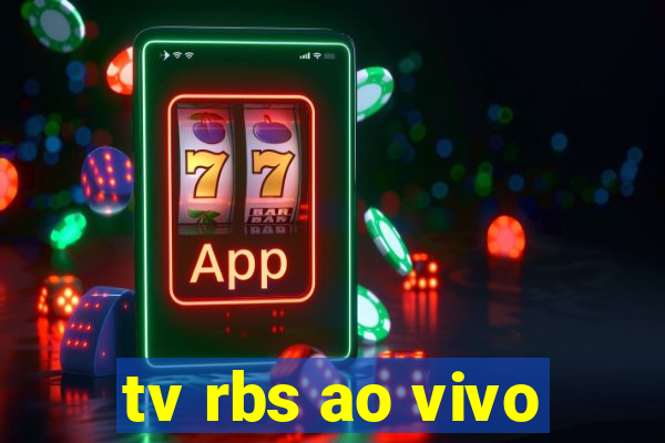 tv rbs ao vivo