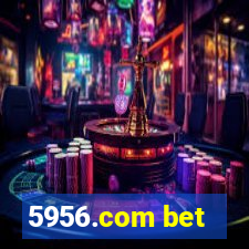 5956.com bet