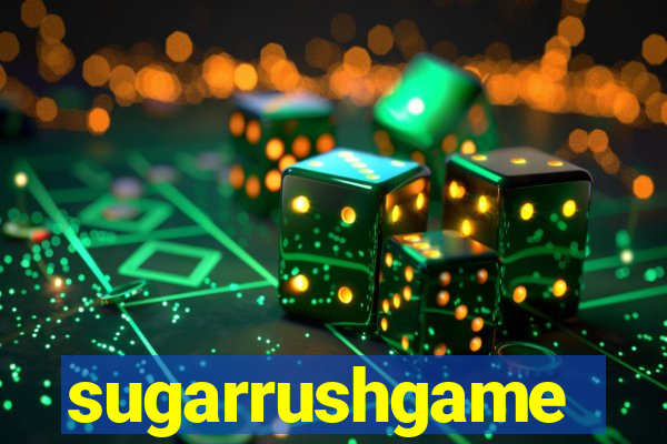 sugarrushgame