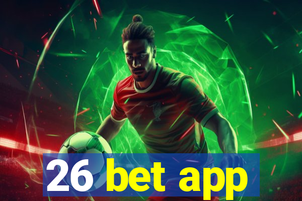 26 bet app