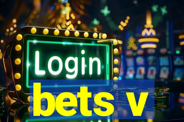 bets v