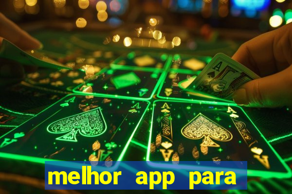 melhor app para apostar em jogos