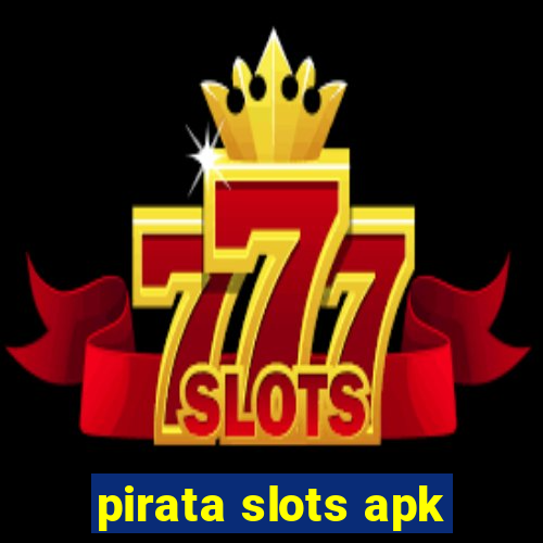 pirata slots apk