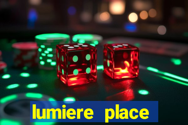 lumiere place casino hotels