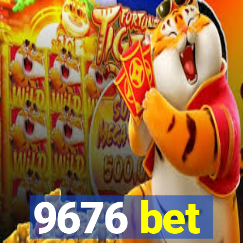 9676 bet