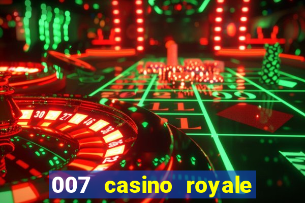 007 casino royale filme completo em portugues