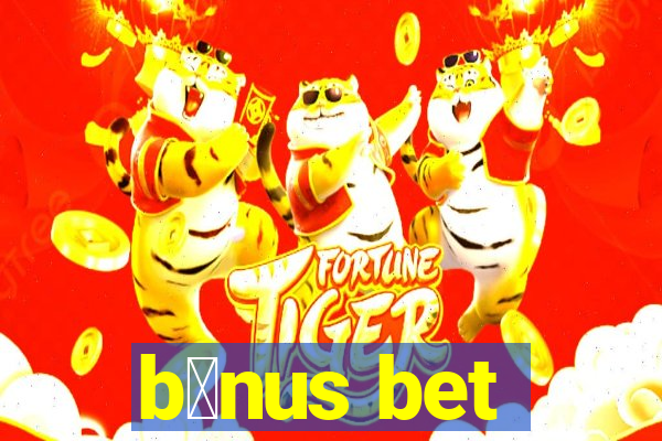 b么nus bet