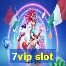 7vip slot