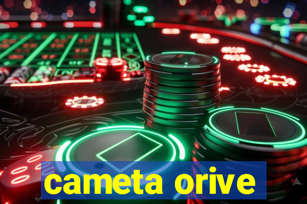 cameta orive