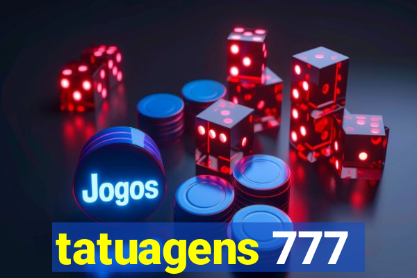 tatuagens 777