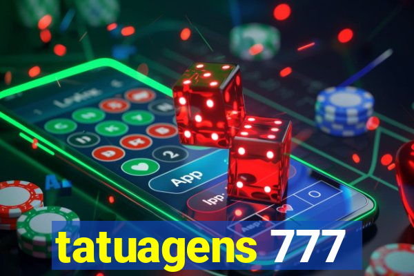 tatuagens 777