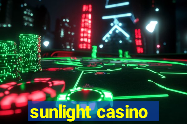 sunlight casino