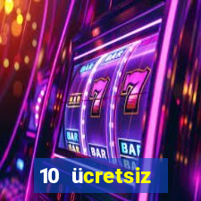 10 ücretsiz depozito casino