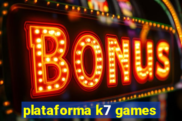 plataforma k7 games