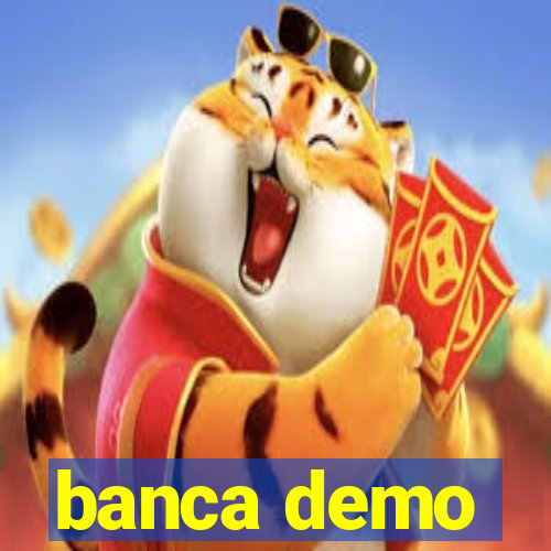 banca demo