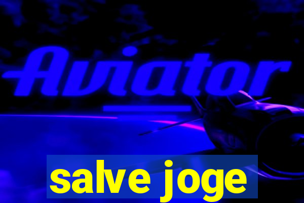 salve joge