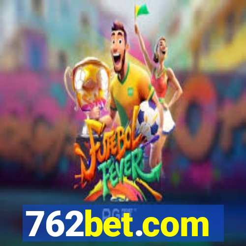 762bet.com