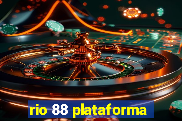 rio 88 plataforma