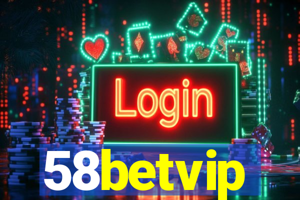 58betvip