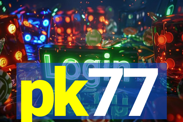 pk77