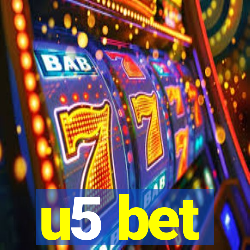 u5 bet