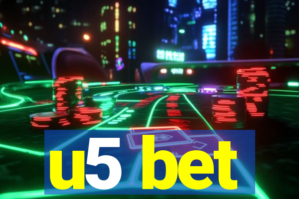 u5 bet