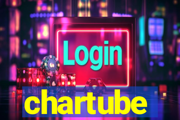 chartube