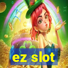 ez slot