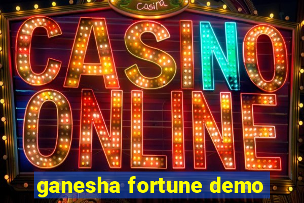 ganesha fortune demo