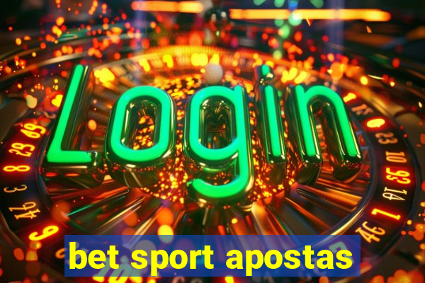 bet sport apostas