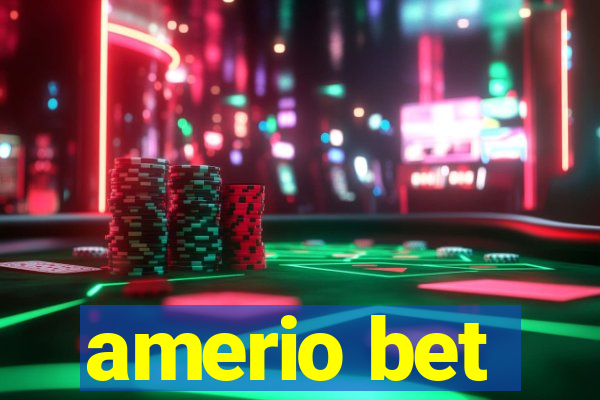 amerio bet