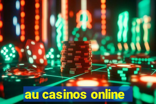 au casinos online