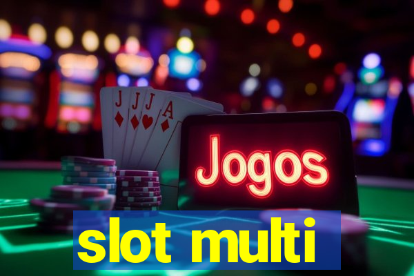 slot multi